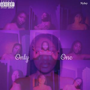 Only One (Explicit)