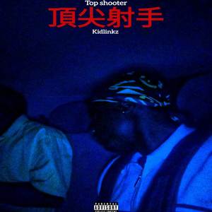 TOP SHOOTER (Original|Explicit)