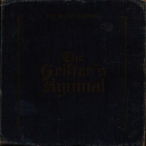 The Grifter's Hymnal