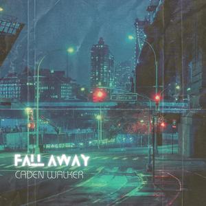 Fall Away