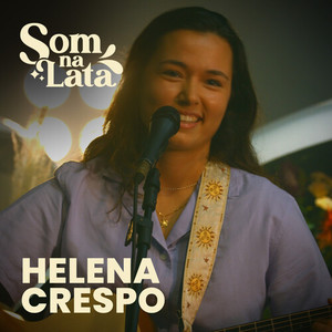 Helena Crespo (Ao Vivo no Som na Lata)