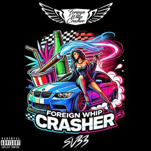 Foreign Whip Crasher (Explicit)