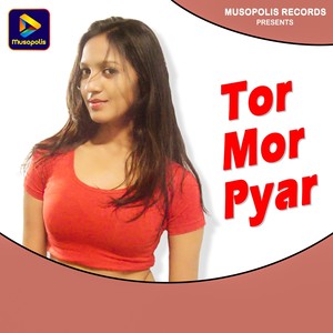 Tor Mor Pyar