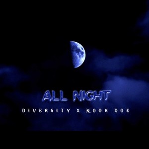 All Night (feat. Nook Doe) (Explicit)