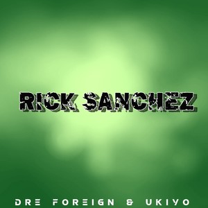 Rick Sanchez (Explicit)
