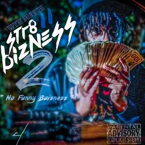 Str8 2 Bizness 2 (Explicit)