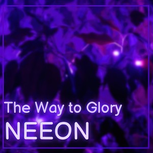 The Way to Glory