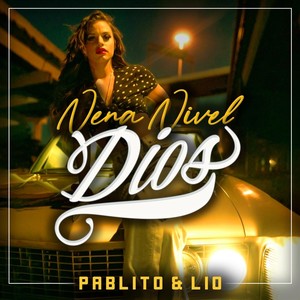 Nena Nivel Dios (Explicit)