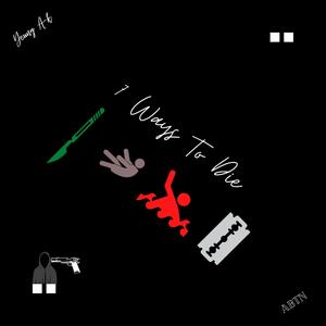7 Ways To Die (The Countdown) (feat. ABTN) (Explicit)