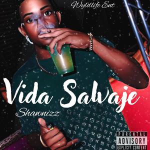 Vida Salvaje (Explicit)