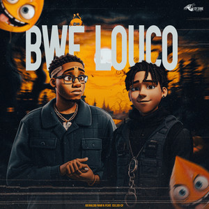 Bwé Louco (Explicit)