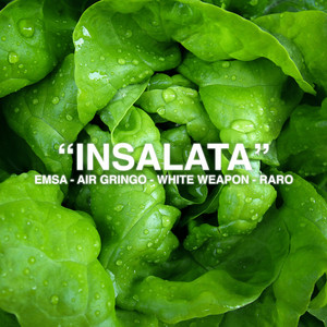 Insalata (Explicit)