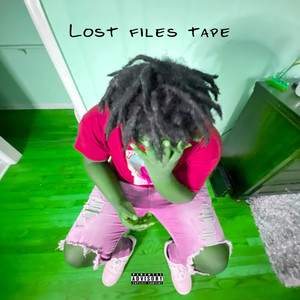 Lost Tape Files (Explicit)