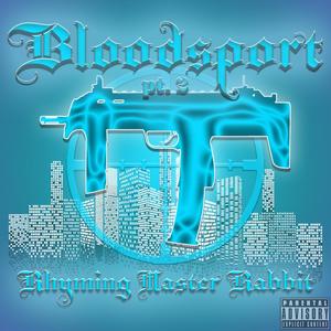 Bloodsport, Pt. 2 (Explicit)