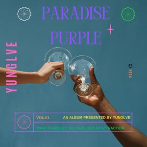 PARADISE PURPLE (Explicit)