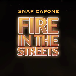 Fire in the Streets (Explicit)