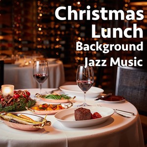 Christmas Lunch Background Jazz Music