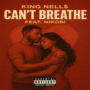 Cant Breathe (feat. Nikosi) (Explicit)