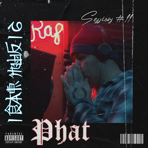 Phat VBST - iRap Music Sessions #11 (Explicit)