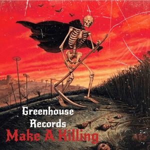 Make A Killing (Explicit)