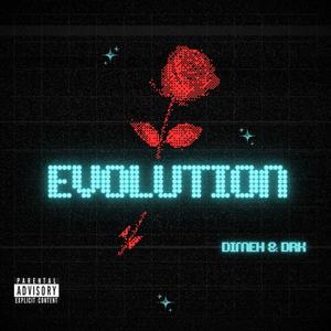 ÉVOLUTION (feat. DRK) [Explicit]