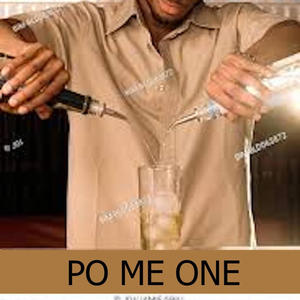 PO ME ONE (Explicit)