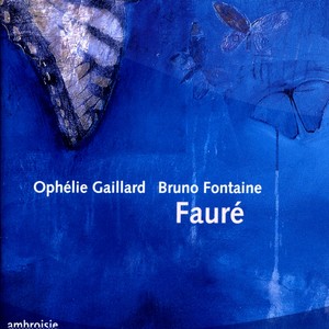 Gabriel Fauré: Cello Works
