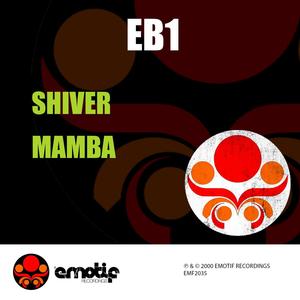 Shiver / Mamba