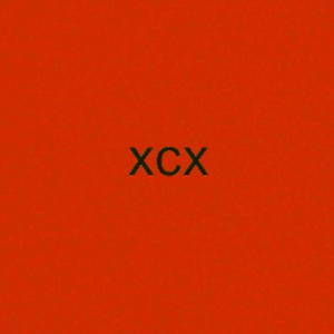XCX (Explicit)