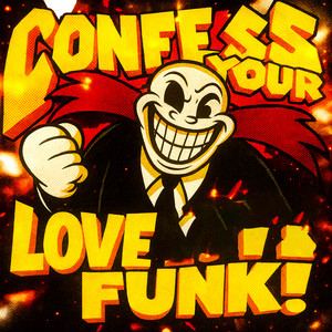 Confess your love funk (Sped Up)