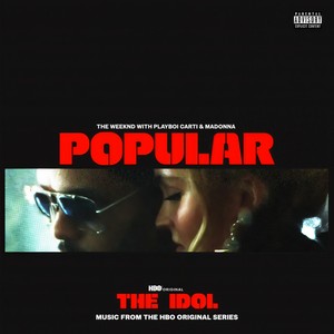 Popular (From The Idol Vol. 1|Music from the HBO Original Series|Explicit)封面