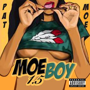 Moe Boy 1.5 (Explicit)