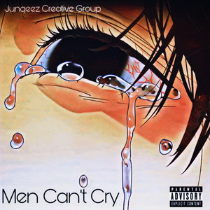 Men Can't Cry (Explicit)