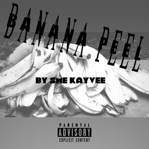 Banana Peel (Explicit)