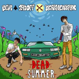 DEAD SUMMER EP (Explicit)