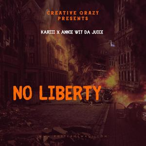 No LiBerTy (Bonus Track) (feat. Annie wit da Juice) [Explicit]
