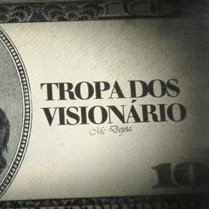 Tropa dos Visionário (Explicit)