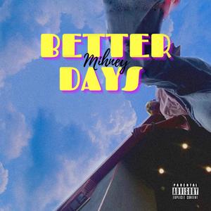 Better Days (Explicit)