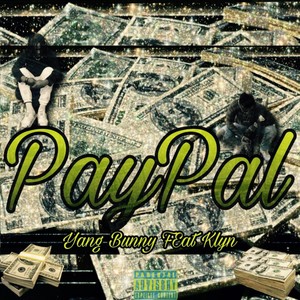 Paypal(feat. Klyn) (Explicit)