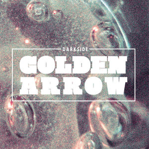 DARKSIDE - Golden Arrow