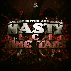 Nasty / Nine Tails