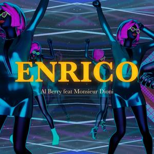 Vivement Dimanche : Enrico (feat. Monsieur Dioni) [Explicit]