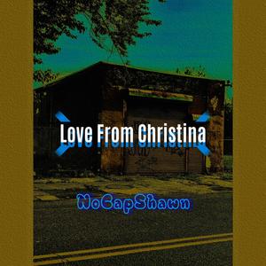 Love From Christina (Explicit)