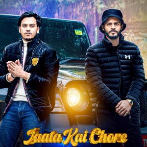 JAATA KE CHORE (Explicit)