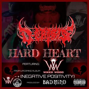 Hard Heart (feat. Wiked Wood)