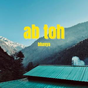 Ab toh (Raw)