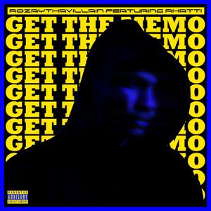 Get The Memo (feat. Rhatti) [Explicit]