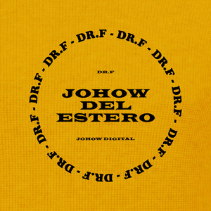 Johow Del Estero (Original Mix)