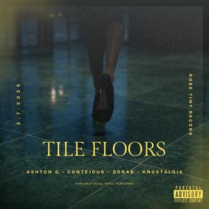 Tile Floors (feat. Sorab) [Explicit]