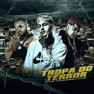Tropa do Terror (Explicit)
